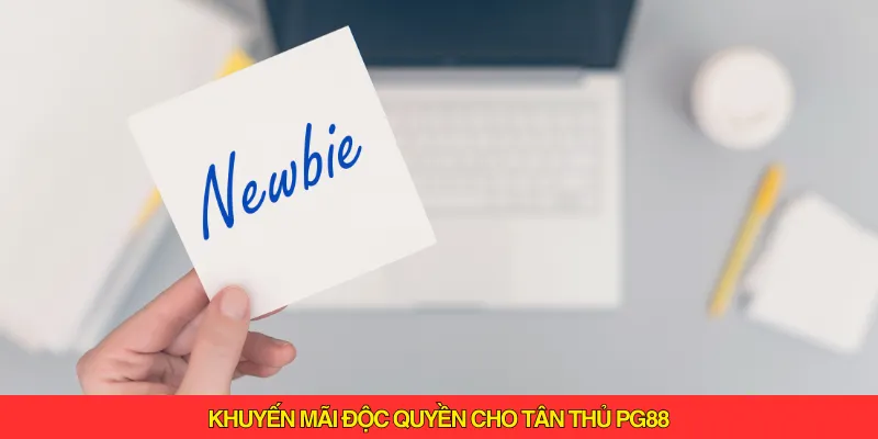 Bạn đăng ký PG88 sẽ được nhận thưởng ngay